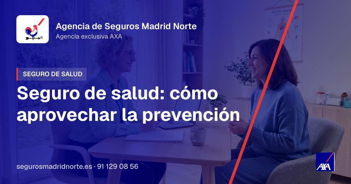 Seguro de salud: cómo aprovechar la prevención